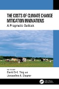 The Costs of Climate Change Mitigation Innovations - 