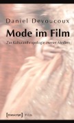 Cover-Bild zum Titel 'Mode im Film' von 'Daniel Devoucoux'