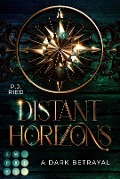 Distant Horizons 1: A Dark Betrayal - P. J. Ried