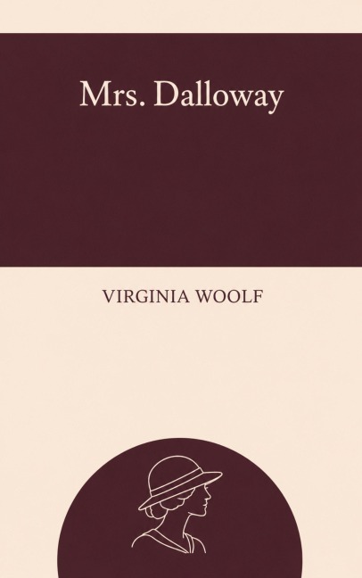 Mrs. Dalloway - Virginia Woolf