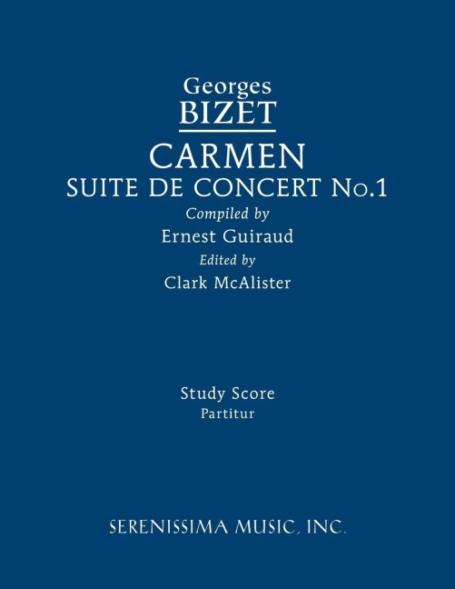 Carmen Suite de Concert No.1 - Georges Bizet