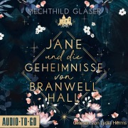 Cover-Bild zum Titel 'Jane und die Geheimnisse von Branwell Hall' von 'Mechthild Gläser'