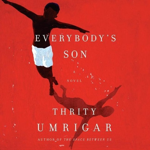 Everybody's Son - Thrity Umrigar
