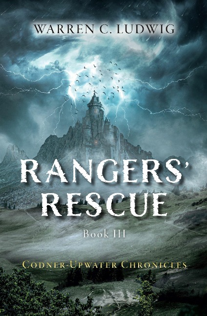 Rangers' Rescue - Warren C. Ludwig