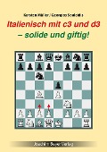Cover-Bild zum Titel 'Italienisch mit c3 und d3' von 'Karsten Müller, Georgios Souleidis'