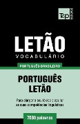 Vocabulário Português Brasileiro-Letão - 7000 palavras - Andrey Taranov