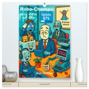 Cover-Bild zum Titel 'Robo-Champs: Witz trifft auf Chip (hochwertiger Premium Wandkalender 2026 DIN A2 hoch), Kunstdruck in Hochglanz' von 'Anja Zachrau'