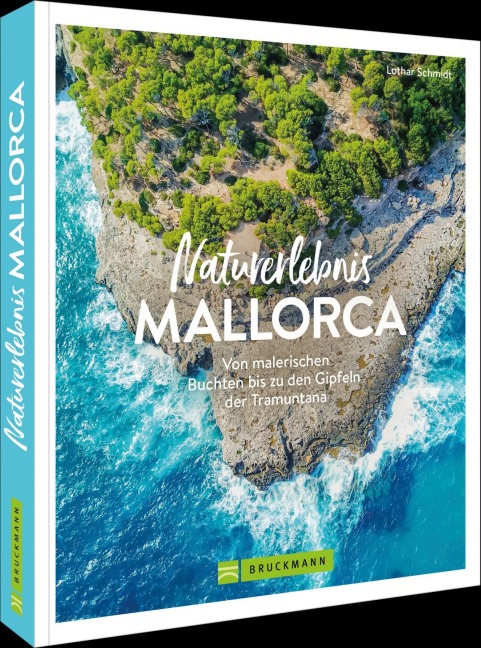 Naturerlebnis Mallorca - Lothar Schmidt