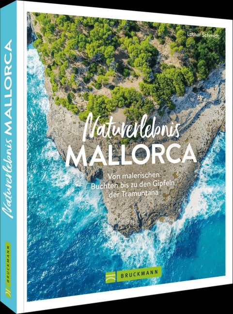 Naturerlebnis Mallorca - Lothar Schmidt