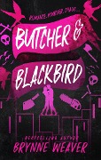 Cover-Bild zum Titel 'Butcher and Blackbird' von 'Brynne Weaver'