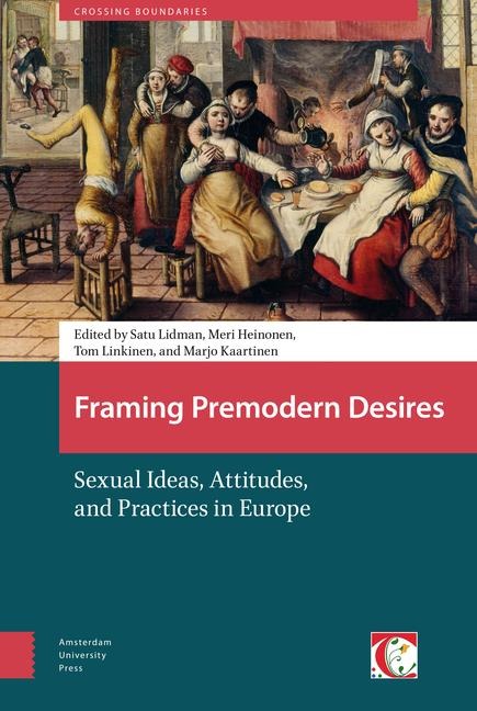Framing Premodern Desires - 