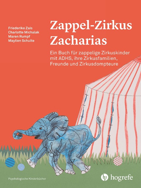 Zappel-Zirkus Zacharias - Friederike Zais, Charlotte Michalak, Maren Rumpf, Maylien Schulte