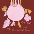Cover-Bild zum Titel 'And The Noble Art Of Irony' von 'Kid Down'