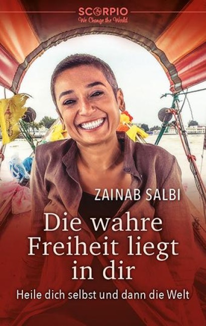 Die wahre Freiheit liegt in dir - Zainab Salbi