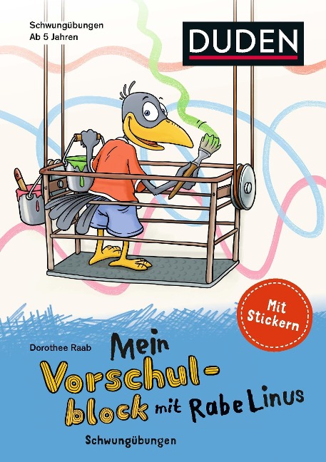 Mein Vorschulblock mit Rabe Linus (1) - Dorothee Raab