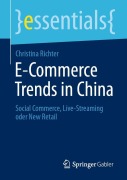 Cover-Bild zum Titel 'E-Commerce Trends in China' von 'Christina Richter'