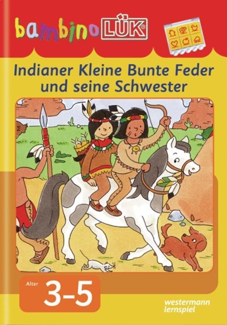 bambinoLÜK. Indianer Kleine Bunte Feder und seine Schwester - Michael Junga