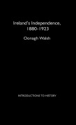 Cover-Bild zum Titel 'Ireland's Independence' von 'Oonagh Walsh'
