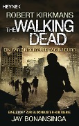 The Walking Dead - Ein ganz normaler Tag im Büro - Jay Bonansinga, Robert Kirkman