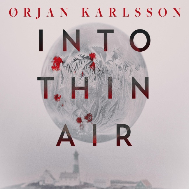 Into Thin Air - Orjan Karlsson