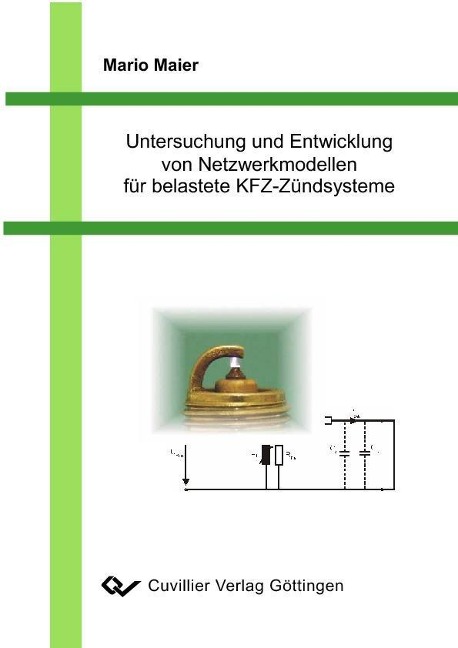 Untersuchung und Entwicklung von Netzwerkmodellen für belastete KFZ-Zündsysteme - 