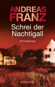 Cover-Bild zum Titel 'Schrei der Nachtigall' von 'Andreas Franz'