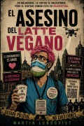 Cover-Bild zum Titel 'El Asesino del Latte Vegano' von 'Martin Lundqvist'