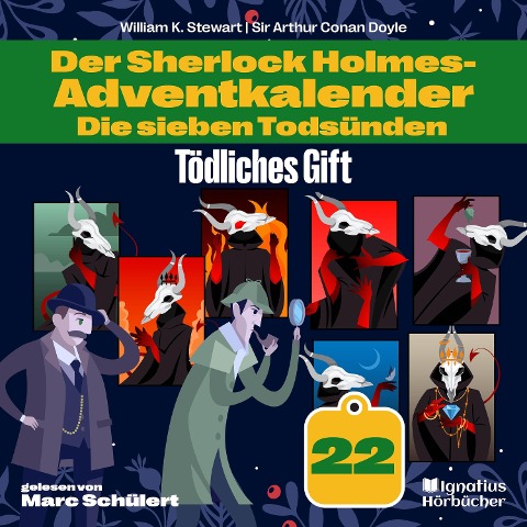 Tödliches Gift (Der Sherlock Holmes-Adventkalender: Die sieben Todsünden, Folge 22) - Arthur Conan Doyle, William K. Stewart