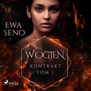 Cover-Bild zum Titel 'Kontrakt. Tom I. W ogie¿' von 'Ewa Seno'