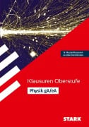 Cover-Bild zum Titel 'STARK Physik gA/eA Oberstufe - Klausuren Gymnasium' von 'Florian Borges, Stephan Grigull'