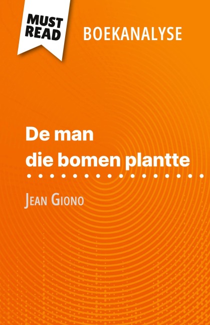 De man die bomen plantte van Jean Giono (Boekanalyse) - Marine Everard