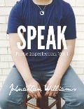 Speak: Poetic Imperfection, Vol. I - Johnathan Williams