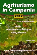 Agriturismo in Campania 2012. Guida alle aziende agrituristiche della Campania - Sergio Palumbo