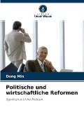 Cover-Bild zum Titel 'Politische und wirtschaftliche Reformen' von 'Dong Min'