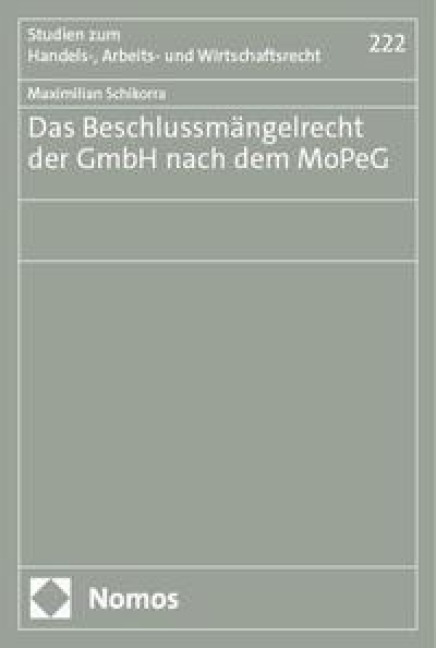 Das Beschlussmängelrecht der GmbH nach dem MoPeG - Maximilian Schikorra
