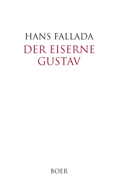 Der eiserne Gustav - Hans Fallada