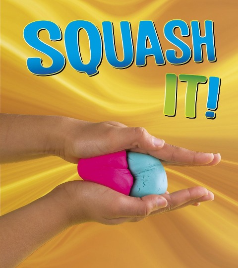 Squash It! - Tammy Enz