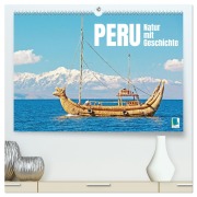 Cover-Bild zum Titel 'Peru: Natur mit Geschichte (hochwertiger Premium Wandkalender 2026 DIN A2 quer), Kunstdruck in Hochglanz' von 'Calvendo Calvendo'