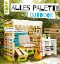 Cover-Bild zum Titel 'Alles Paletti - outdoor' von 'Claudia Guther'