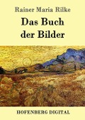 Cover-Bild zum Titel 'Das Buch der Bilder' von 'Rainer Maria Rilke'