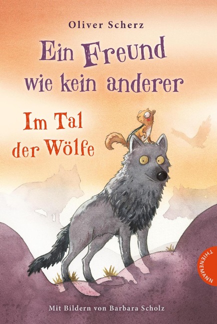 Ein Freund wie kein anderer 2: Im Tal der Wölfe - Oliver Scherz