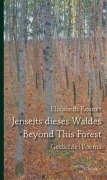 Cover-Bild zum Titel 'Jenseits dieses Waldes / Beyond This Forest' von 'Elizabeth Rosner'