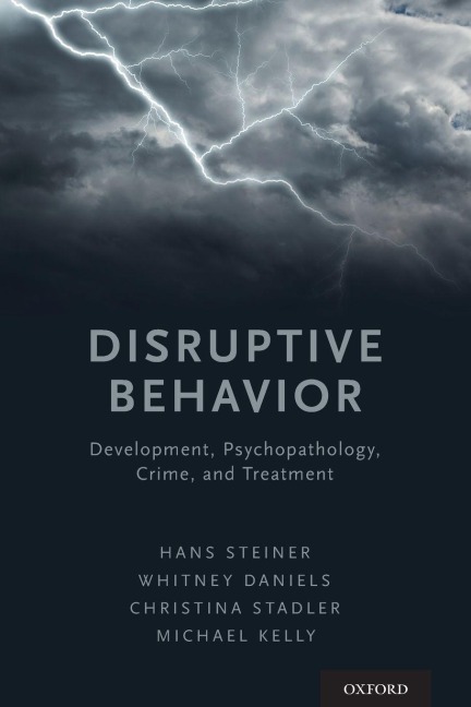 Disruptive Behavior - Hans Steiner, Christina Stadler, Whitney Daniels