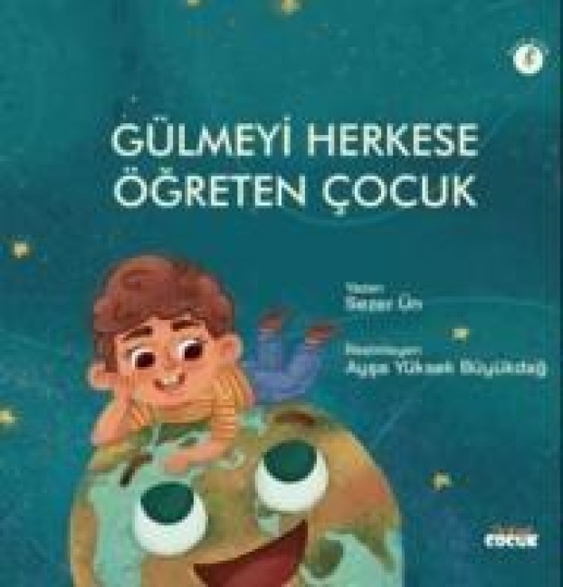 Gülmeyi Herkese Ögreten Cocuk - Sezer Ün