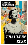 Cover-Bild zum Titel 'Fräulein Else' von 'Arthur Schnitzler'