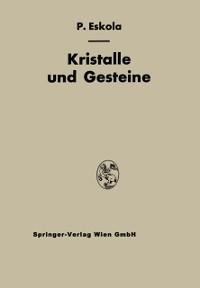 Kristalle und Gesteine - Pentti E. Eskola