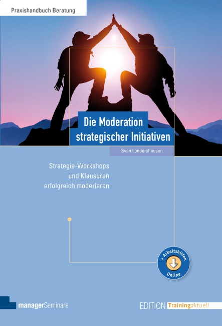 Die Moderation strategischer Initiativen - Sven Lundershausen