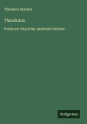 Cover-Bild zum Titel 'Theodoros' von 'Théodore Barrière'
