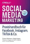 Cover-Bild zum Titel 'Social Media Marketing - Praxishandbuch für Facebook, Instagram, TikTok & Co.' von 'Corina Pahrmann, Katja Kupka'