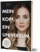 Cover-Bild zum Titel 'Mein Kopf, ein Universum' von 'Carmushka, Carmen Kroll'